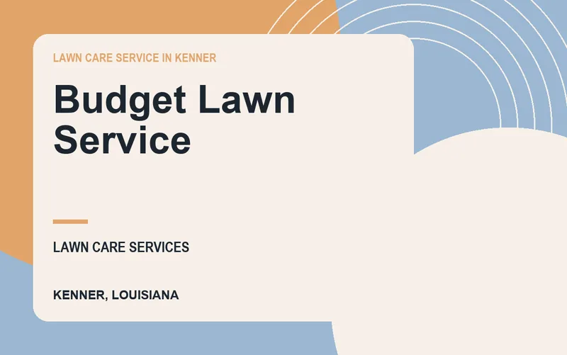 Budget Lawn Service in Kenner, Louisiana