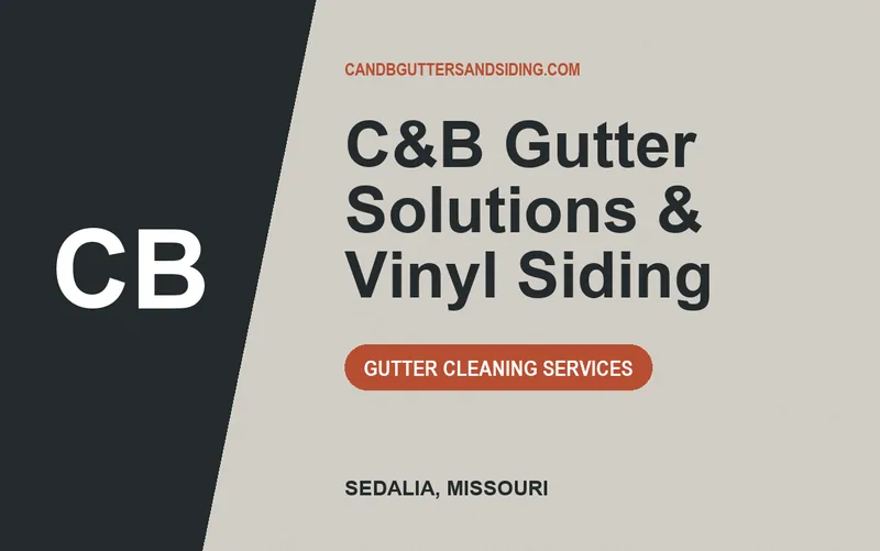 C&B Gutter Solutions & Vinyl Siding in Sedalia, Missouri