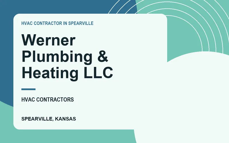 Werner Plumbing & Heating LLC in Spearville, Kansas