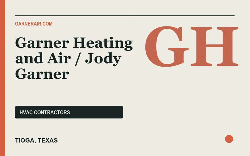 Garner Heating and Air / Jody Garner in Tioga, Texas