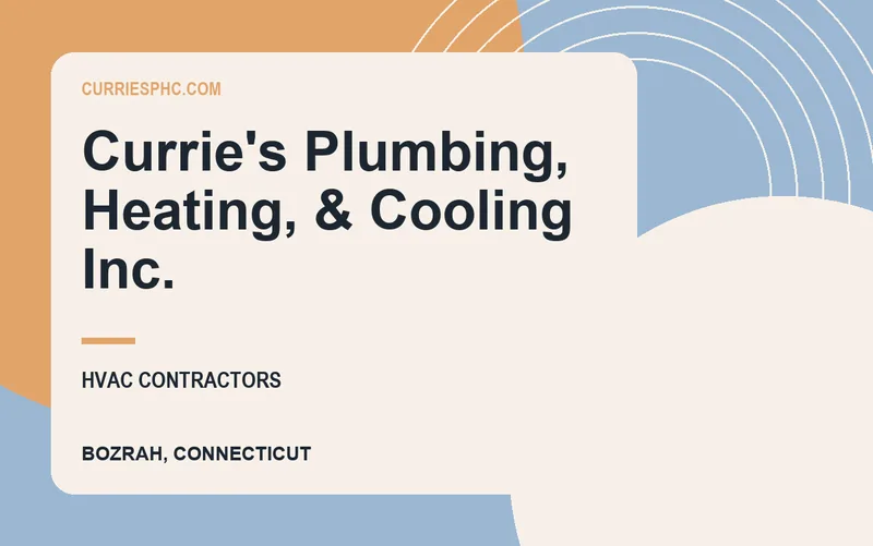 Currie's Plumbing, Heating, & Cooling Inc. in Bozrah, Connecticut