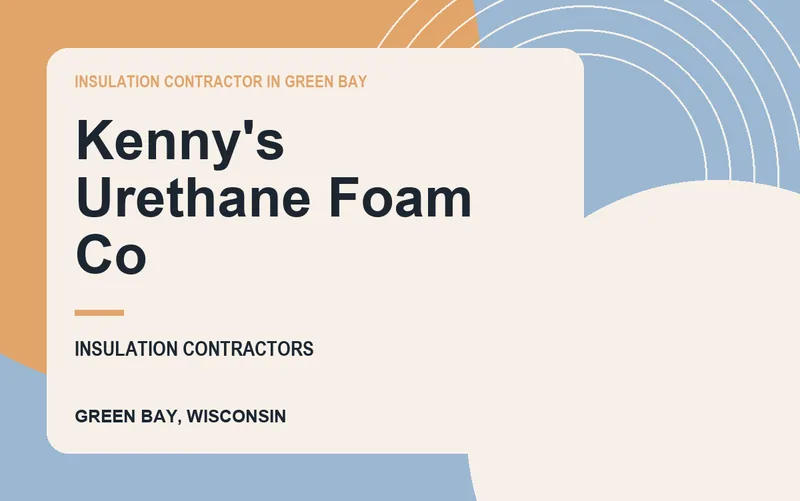Kenny's Urethane Foam Co in Green Bay, Wisconsin