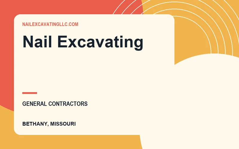 Nail Excavating in Bethany, Missouri