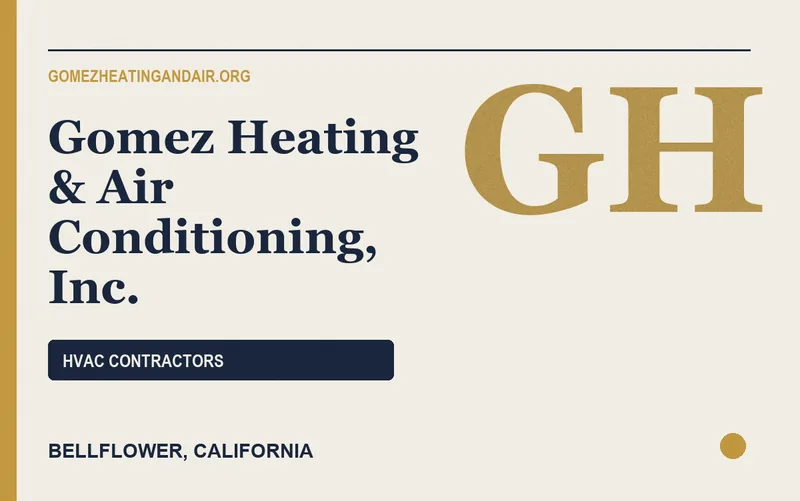 Gomez Heating & Air Conditioning, Inc. in Bellflower, California