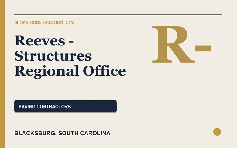 Reeves - Structures Regional Office in Blacksburg, South Carolina