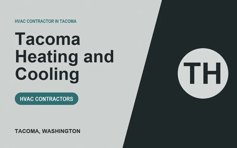 Tacoma Heating and Cooling in Tacoma, Washington