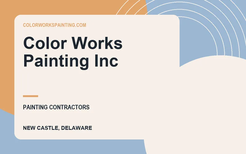 Color Works Painting Inc in New Castle, Delaware