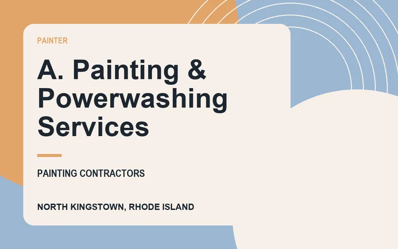 A. Painting & Powerwashing Services in North Kingstown, Rhode Island