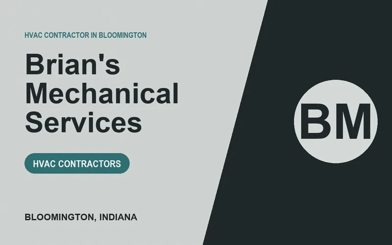 Brian's Mechanical Services in Bloomington, Indiana