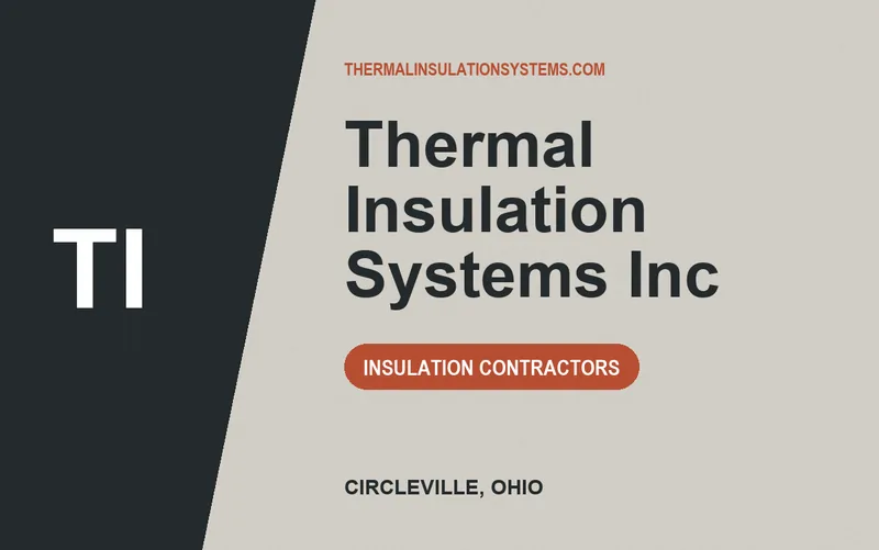 Thermal Insulation Systems Inc in Circleville, Ohio