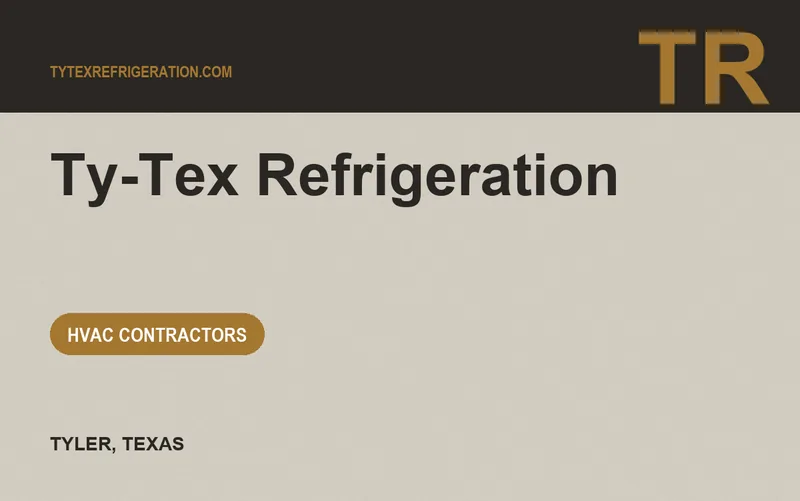 Ty-Tex Refrigeration in Tyler, Texas