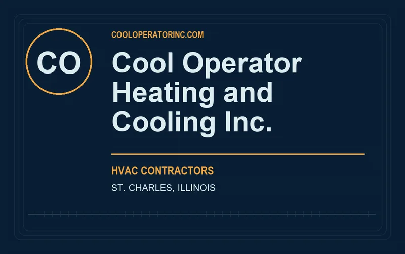 Cool Operator Heating and Cooling Inc. in St. Charles, Illinois