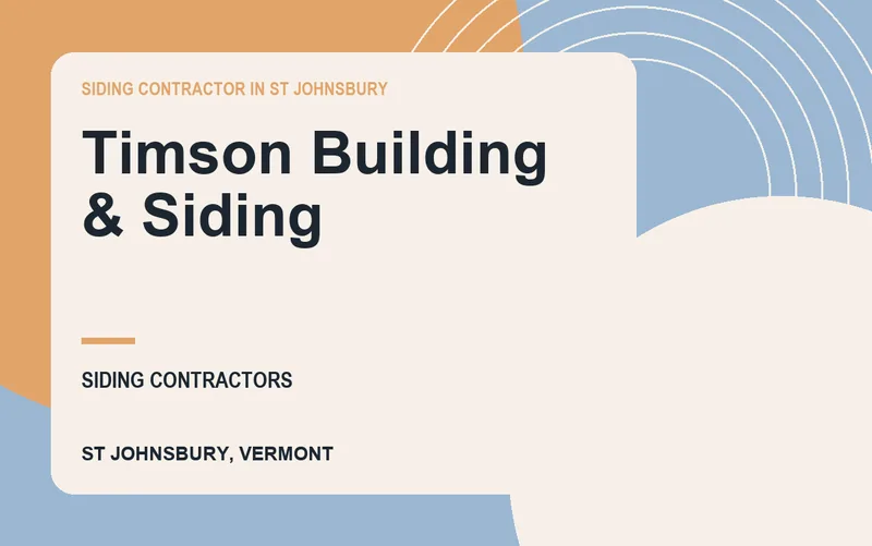 Timson Building & Siding in St Johnsbury, Vermont