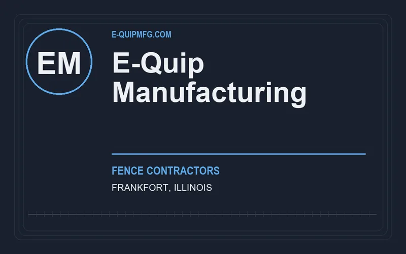 E-Quip Manufacturing in Frankfort, Illinois
