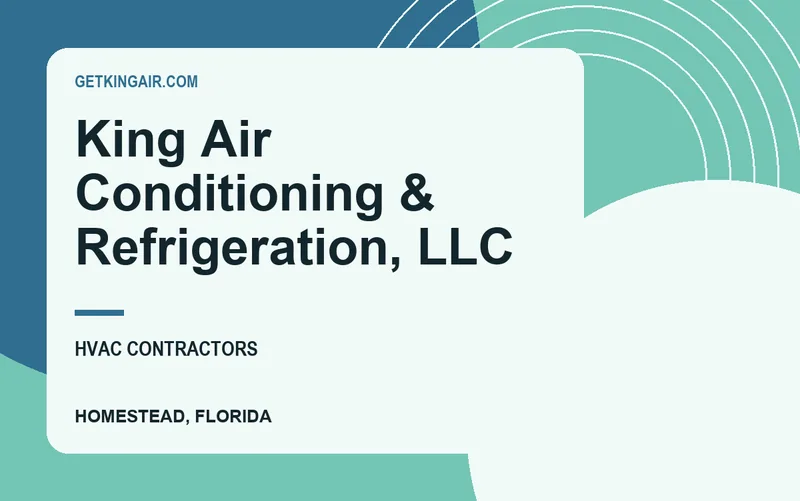 King Air Conditioning & Refrigeration, llc in Homestead, Florida