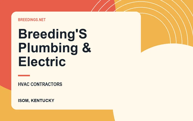 BREEDING'S PLUMBING & ELECTRIC in Isom, Kentucky
