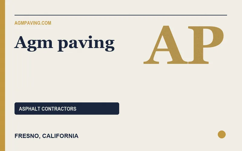 Agm paving in Fresno, California