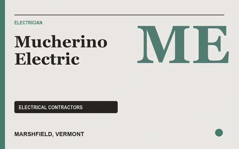 Mucherino Electric in Marshfield, Vermont