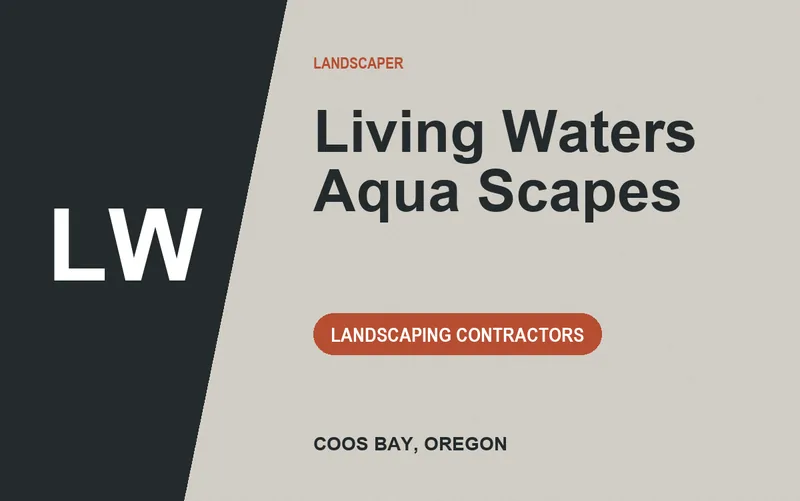 Living Waters Aqua Scapes in Coos Bay, Oregon