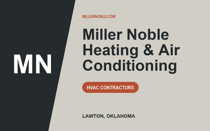 Miller Noble Heating & Air Conditioning in Lawton, Oklahoma