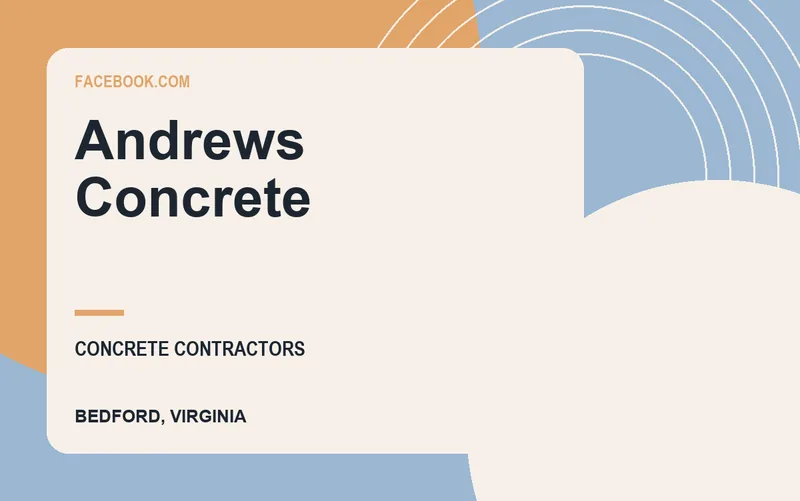 Andrews Concrete in Bedford, Virginia