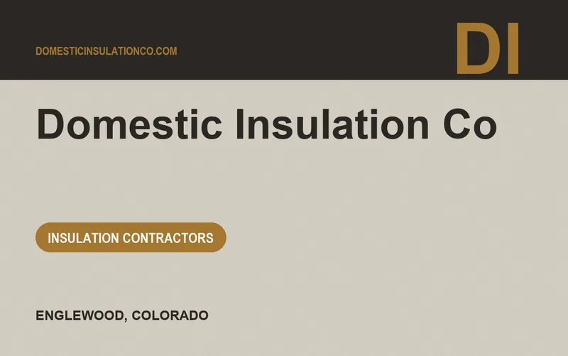 Domestic Insulation Co in Englewood, Colorado