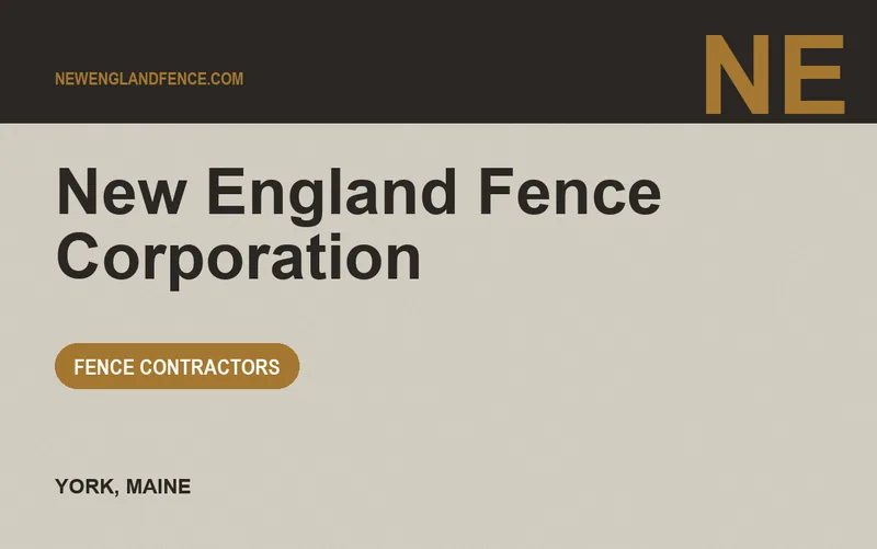 New England Fence Corporation in York, Maine
