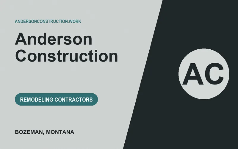 Anderson Construction in Bozeman, Montana