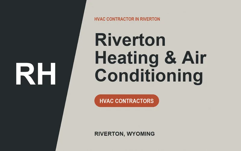 Riverton Heating & Air Conditioning in Riverton, Wyoming