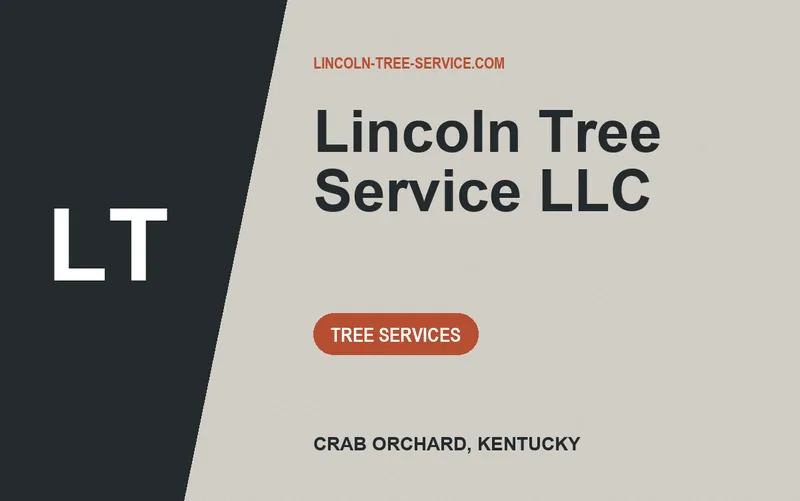 Lincoln Tree Service LLC in Crab Orchard, Kentucky