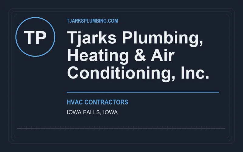 Tjarks Plumbing, Heating & Air Conditioning, Inc. in Iowa Falls, Iowa