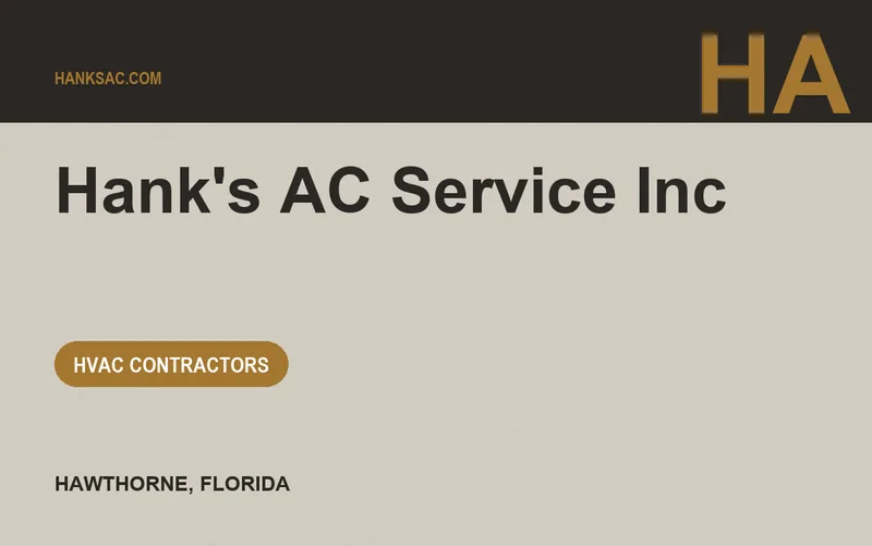 Hank's AC Service Inc in Hawthorne, Florida
