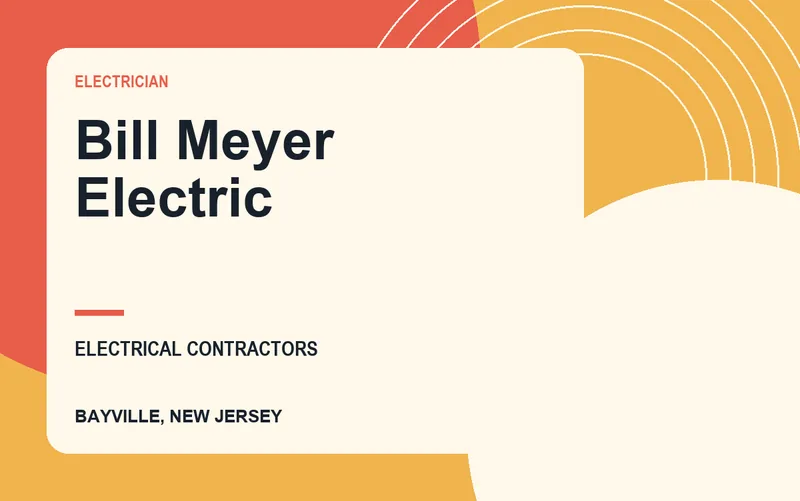 Bill Meyer Electric in Bayville, New Jersey