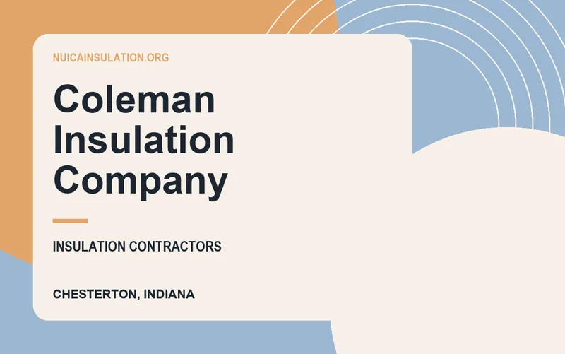 Coleman Insulation Company in Chesterton, Indiana