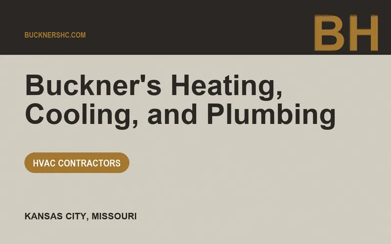 Buckner's Heating, Cooling, and Plumbing in Kansas City, Missouri