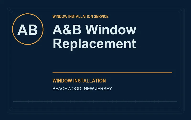 A&B Window Replacement in Beachwood, New Jersey