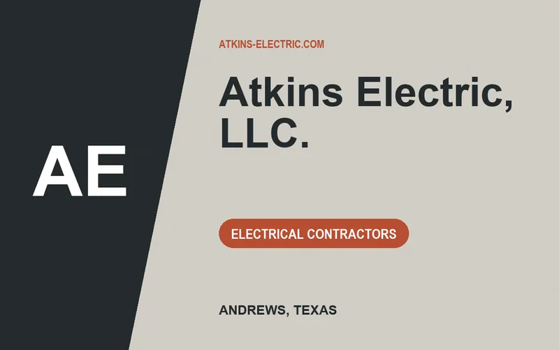 Atkins Electric, LLC. in Andrews, Texas