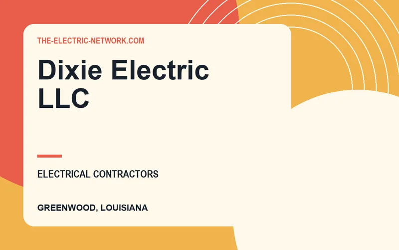 Dixie Electric LLC in Greenwood, Louisiana
