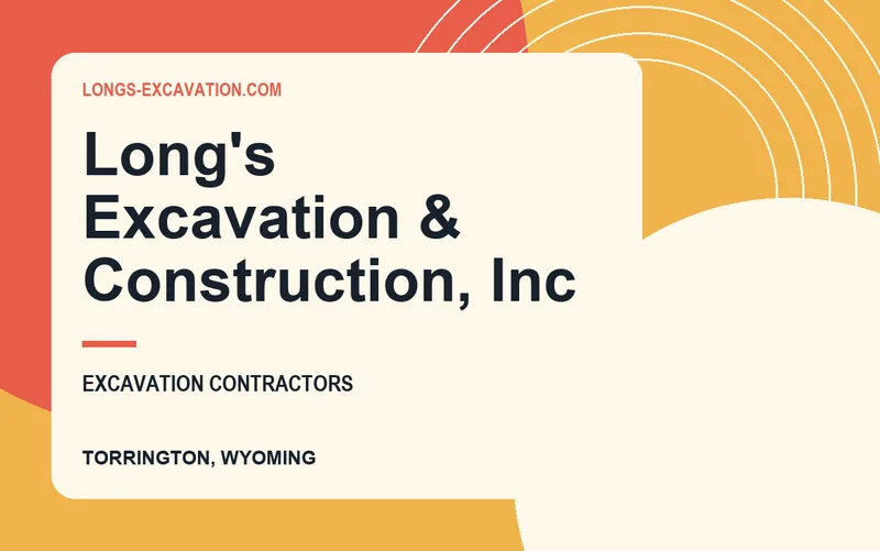 Long's Excavation & Construction, Inc in Torrington, Wyoming