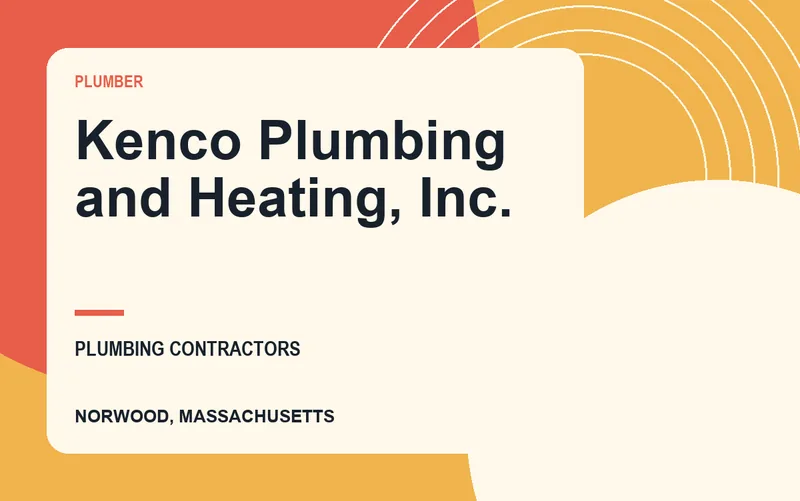 Kenco Plumbing and Heating, Inc. in Norwood, Massachusetts