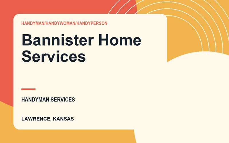 Bannister Home Services in Lawrence, Kansas