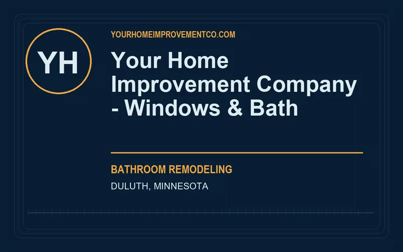 Your Home Improvement Company - Windows & Bath in Duluth, Minnesota