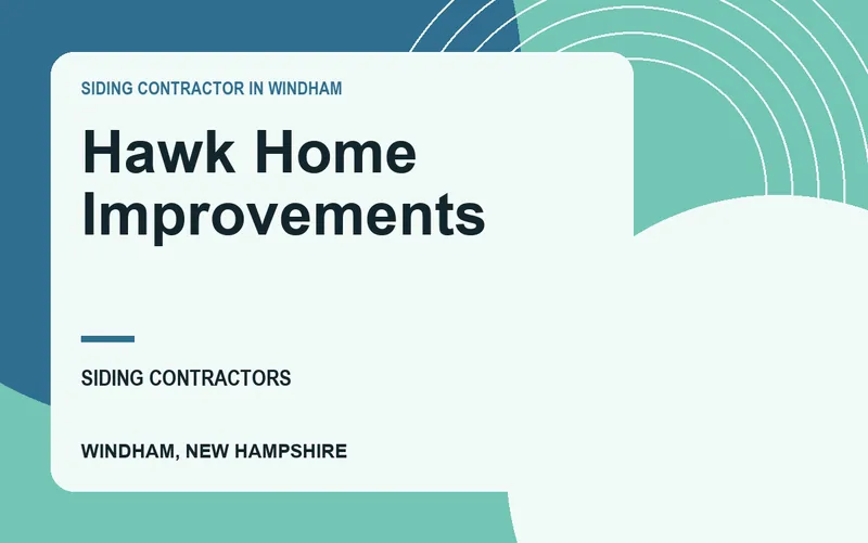 Hawk Home Improvements in Windham, New Hampshire