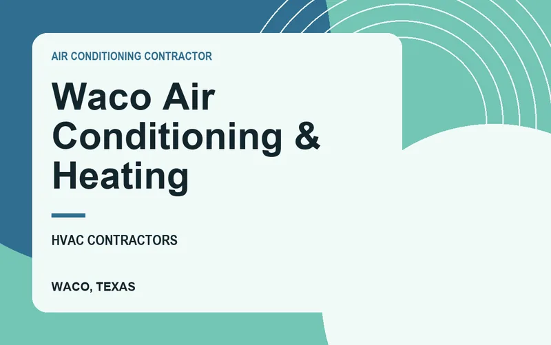 Waco Air Conditioning & Heating in Waco, Texas