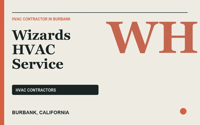 Wizards HVAC Service in Burbank, California