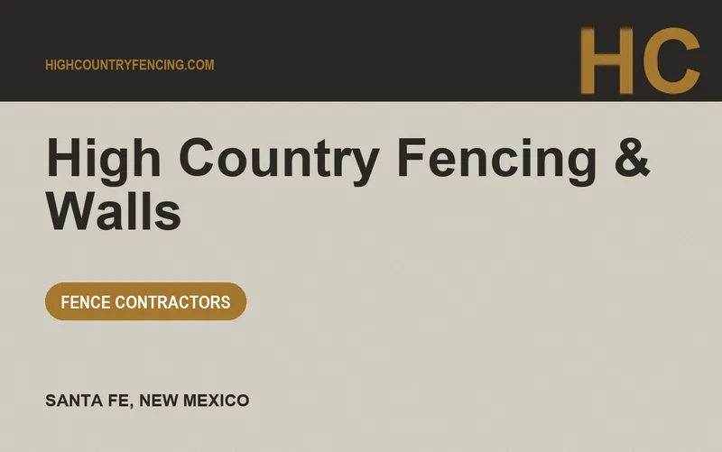 High Country Fencing & Walls in Santa Fe, New Mexico