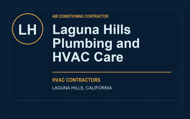 Laguna Hills Plumbing and HVAC Care in Laguna Hills, California