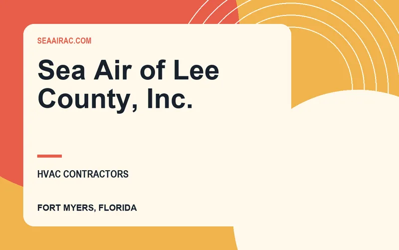 Sea Air of Lee County, Inc. in Fort Myers, Florida