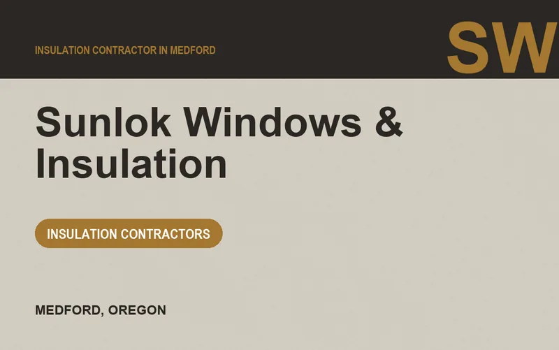 Sunlok Windows & Insulation in Medford, Oregon