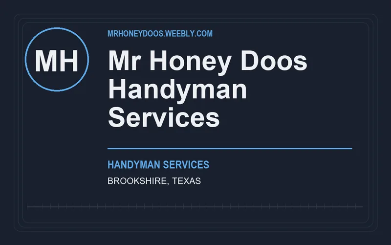 Mr Honey Doos Handyman Services in Brookshire, Texas